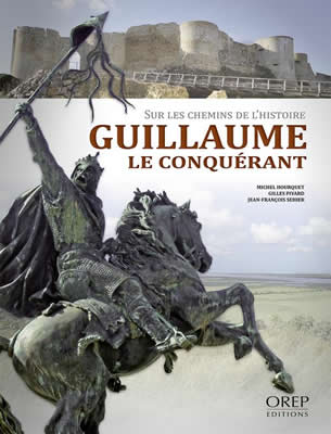 Sur les pas de Guillaume le Conquérant